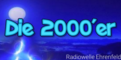 Hits aus den 2000´er auf Radiowelle Ehrenfeld